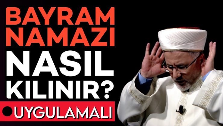 Bayram Namazı Kılarken Nelere Dikkat Edilmelidir? 2024